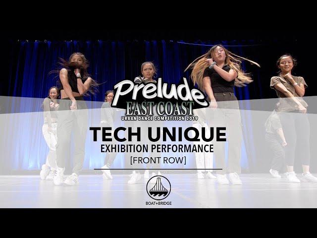 Tech Unique [FRONT ROW] || #PRELUDEEC2019