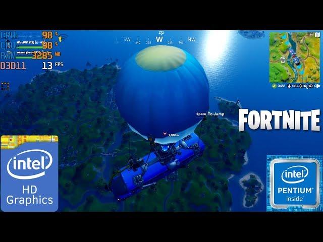 Fortnite Chapter 2 I Intel HD Graphics 405 128mb I Pentium N3710 1.60GHZ I 4GB RAM