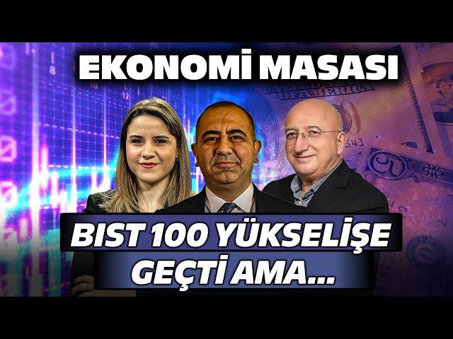 BIST100 Yükseldi Ama 10 Bin Puanı Aşamadı! | Ekonomi Masası