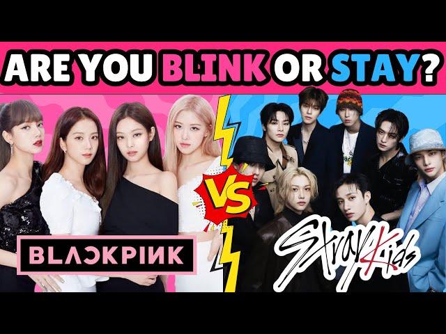 BLACKPINK vs STRAY KIDS: Are you a BLINK Or STAY? | Kpop Quiz