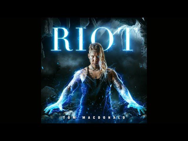 Tom MacDonald - Riot