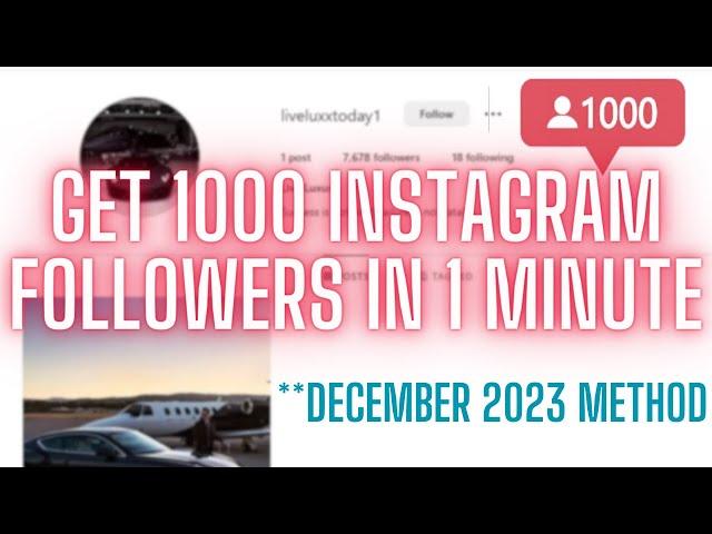 Bot 1000 Instagram Followers Instantly Tutorial (December 2023 Method)