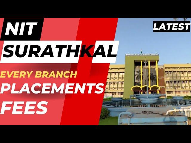 NIT SURATHKAL PLACEMENTS | NIT KARNATAKA PLACEMENTS | NIT SURATHKAL FEES | NITK