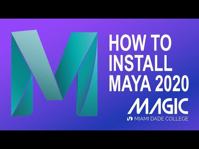 How to Install Autodesk MAYA 2020