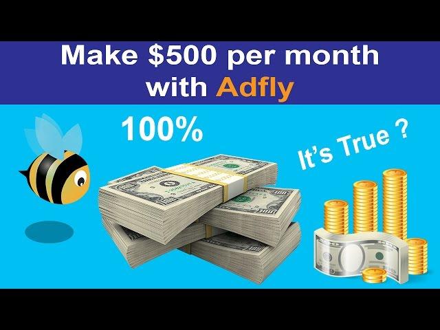 Earn money : Make $500 per month with Adfly