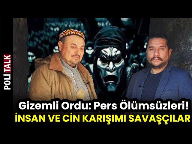 Pers Ölümsüzleri: İNSAN VE CİN KARIŞIMI SAVAŞÇILAR | İsmail Ernur Yılmaz