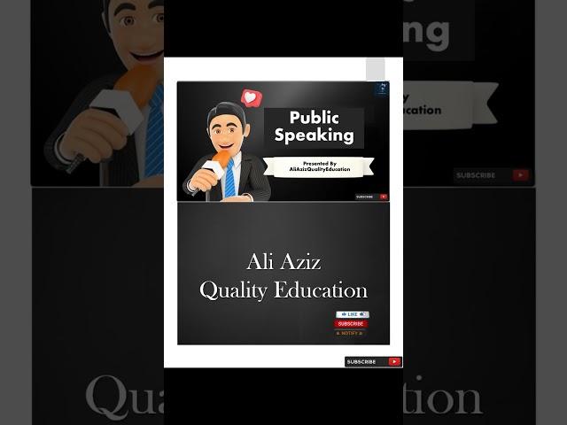 Public Speaking | @AliAzizQualityEducation