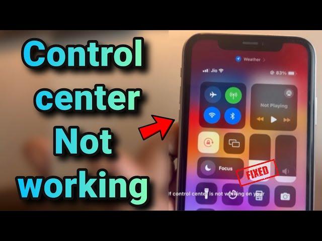 Control center not working in iPhone: Fix