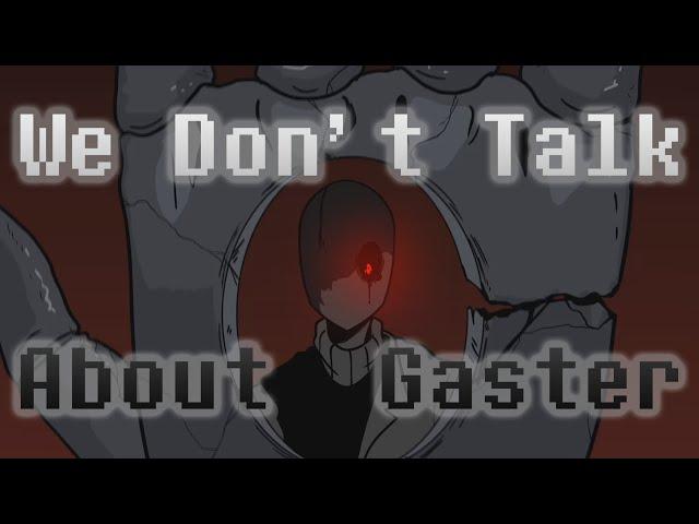 We Don't Talk About Gaster - An Undertale "Encanto" Cover & Animatic