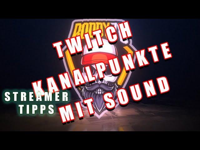 Twitch Kanalpunkte mit Sounds belegen (Mix it up)