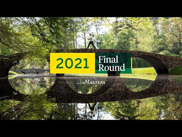 Watch the Final Round of the 2021 Masters Tournament