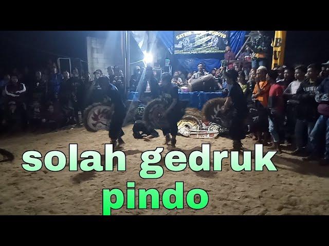 part 2. indahnya solah gedruk pindo