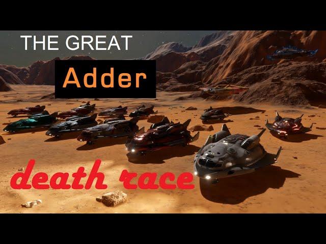 [Elite: Dangerous] THE GREAT ADDER DEATH RACE