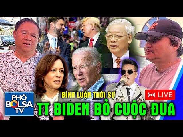 (LIVE) BÌNH LUẬN THỜI SỰ: TT Biden bỏ cuộc đua vào Nhà Trắng; Vụ Đàm Vĩnh Hưng bị cấm hát 9 tháng