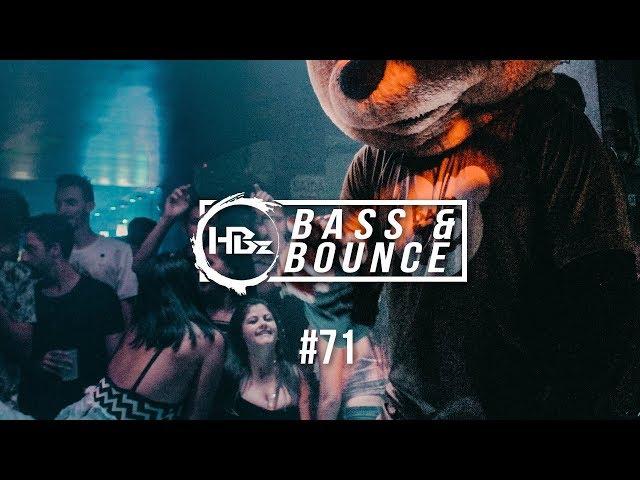 HBz - Bass & Bounce Mix #71