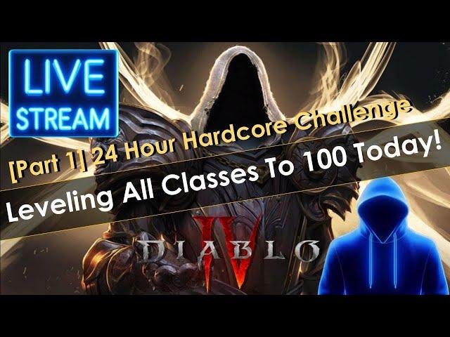 Diablo 4 All Classes to 100 in 1 Day Challenge!