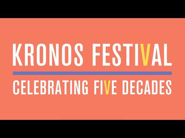 Kronos Festival 2024 Trailer