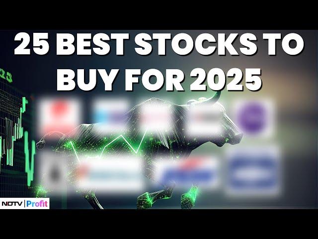 25 Top Stocks To Buy In 2025: Best Investment Picks & Stocks To Watch | NDTV Profit