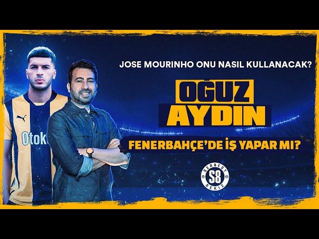 FENERBAHÇE'NİN OĞUZ AYDIN TRANSFERİ | Birçok Bölgeyi Yedekleyecek "Komple" Futbolcu