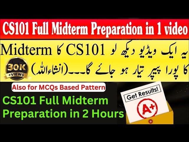 CS101 Midterm Preparation 2024 | CS101 Complete Midterm Exam Preparation in Just One Video | #CS101