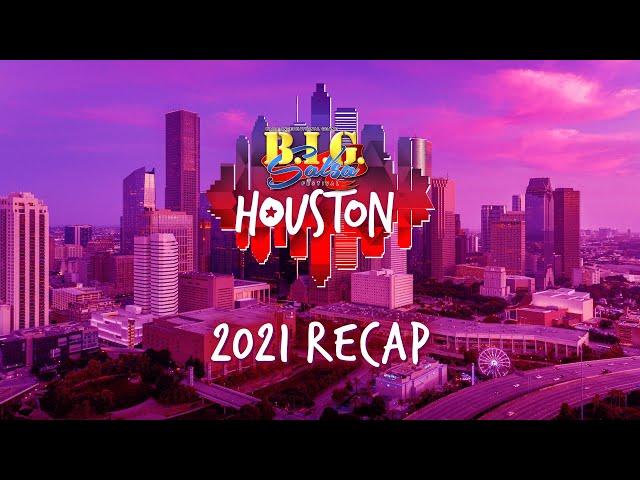 2021 BIG Houston Recap!