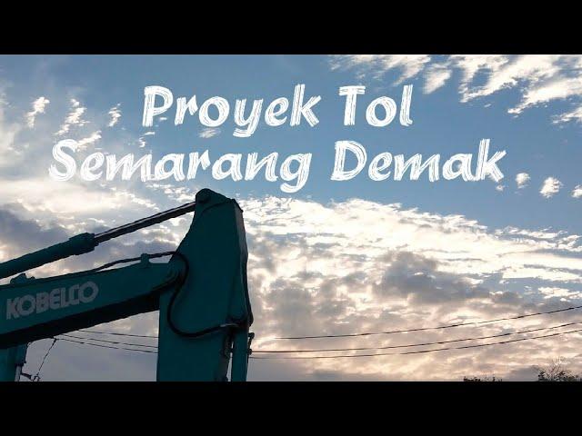 Info Proyek Tol : Tol Semarang Demak