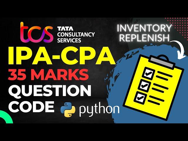 (Hindi) - TCS Xplore iPA CPA Python 35 Marks Question: Step-by-Step Solution #18