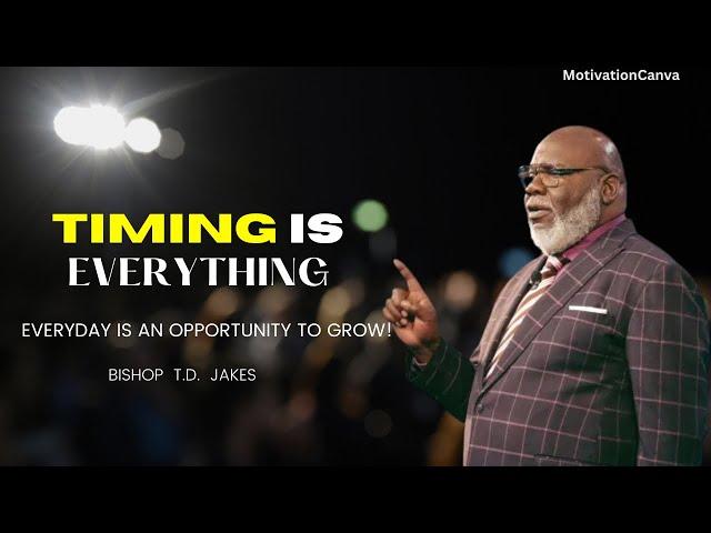 The Power of Timing - Bishop T.D. Jakes | MotivationCanva