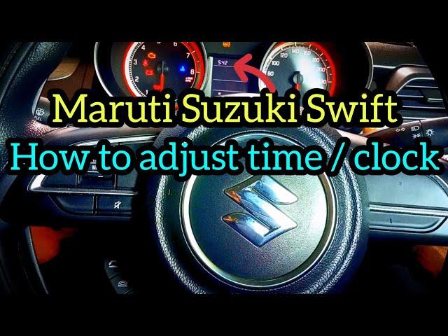 maruti suzuki swift clock adjusting || how to adjust time maruti new model swift