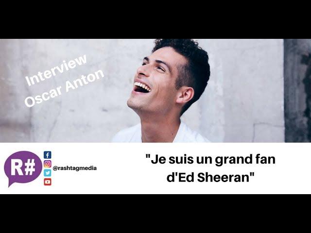 EP, Ed Sheeran, Abd Al Malik : Interview Oscar Anton