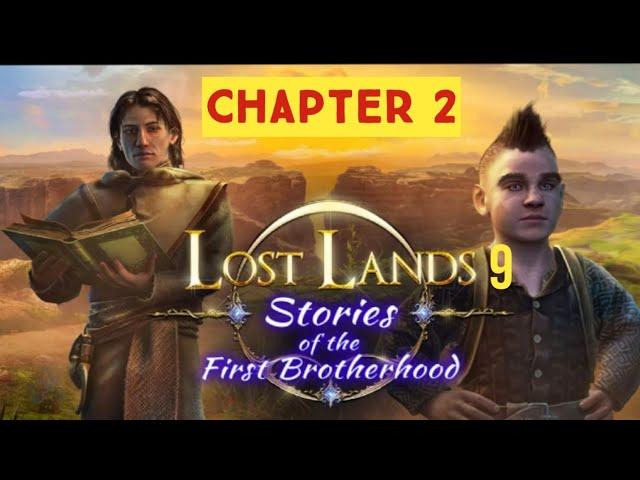 Lost Lands 9 Chapter 2 Walkthrough Stories of the First Brotherhood