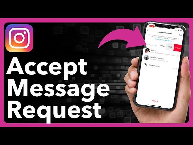 How To Accept Message Requests On Instagram