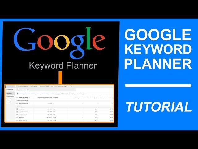 ᐅ GOOGLE KEYWORD PLANNER Tutorial (2019 Deutsch): Anmeldung, Suchvolumen