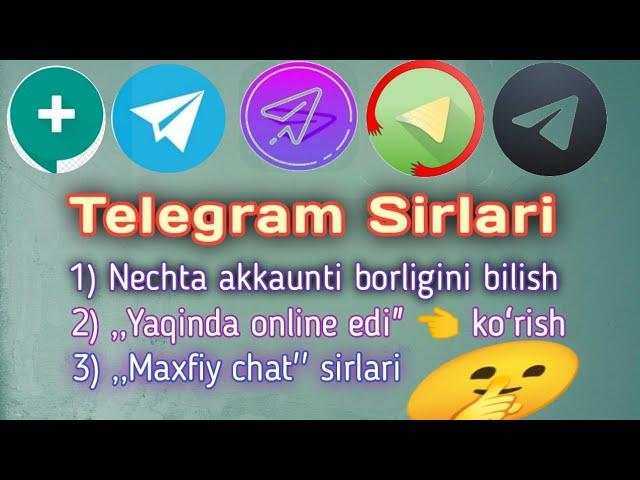 Telegram sirlari, yaqinda online edi. nechta akaunti borligini bilish. (недавно, нечта акаунти бор.)