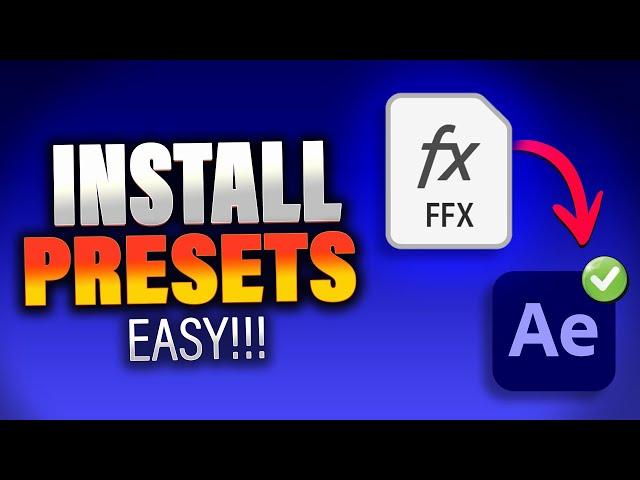 After Effects Presets: How to Add Presets in After Effects 2024  Import FFX Files in Seconds!