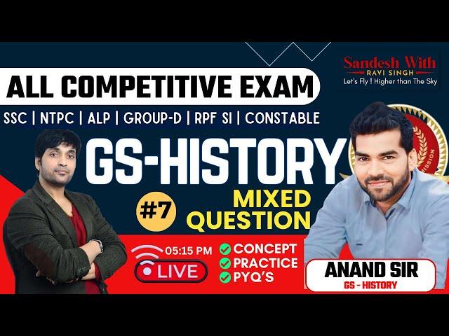 SSC CGL & CHSL 2024 Tier 2 GS HISTORY Class 07 | GK GS for SSC CGL & CHSL Mains By Anand Sir