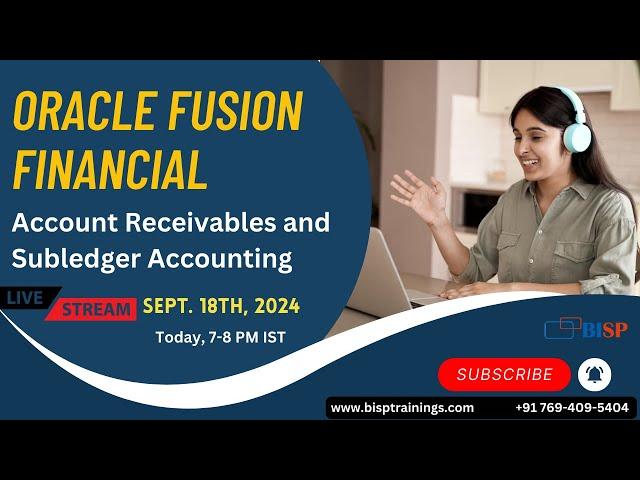 Learn Oracle Fusion Financial - Account Receivables and Subledger Accounting