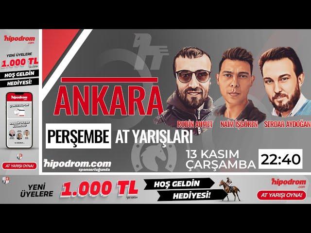 14 Kasım 2024 // Ankara At Yarışı Tahminleri // Serdar Aydoğan - Ahmet Yalçınkaya - Naim İşgören