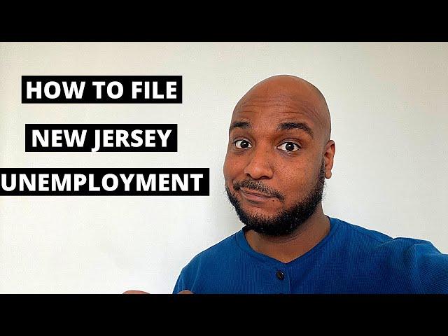 HOW TO FILE NEW JERSEY UNEMPLOYMENT