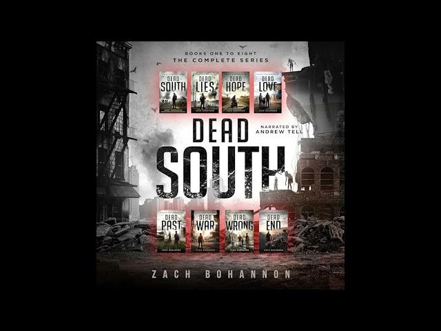 Dead South: The Complete 8 Book Zombie Apocalypse Series