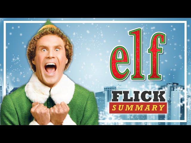 ELF: A Human Raised By Santa In North Pole | Flick Summary