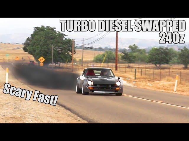 TURBO DIESEL Swapped 240Z is an ABSOLUTE MISSILE | Road Test!!