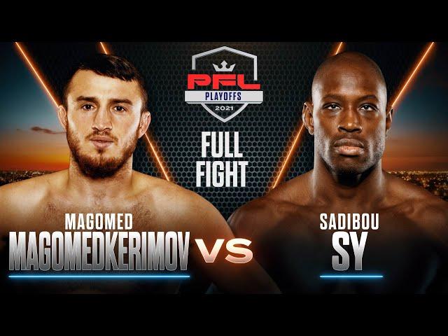 Magomed Magomedkerimov vs Sadibou Sy (Welterweight Semifinals) | 2021 PFL Playoffs