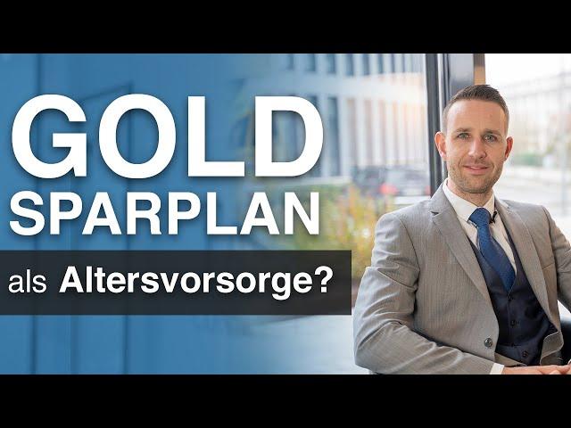 Ist ein Goldsparplan als Altersvorsorge sinnvoll?