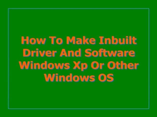 SATA Driver  || AHCI Solution || How To Make Inbuilt Driver ||Software Windows Xp || Other Win OS