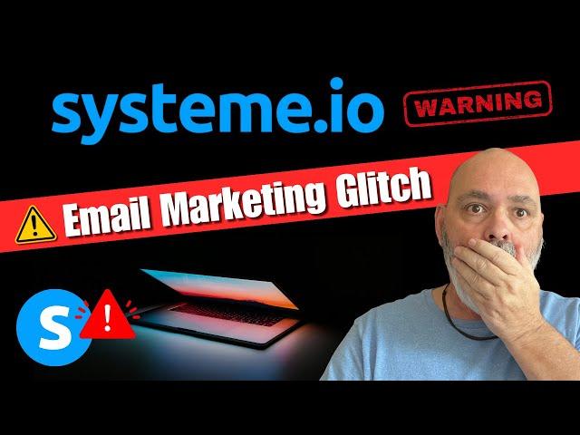 Systeme.io Email GLITCH Alert: This Could COST You $$$