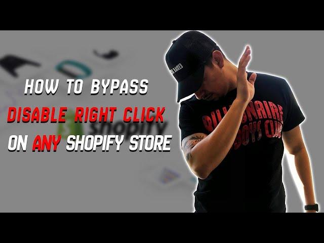 How to Bypass Disable Right-Click on ANY Shopify Store