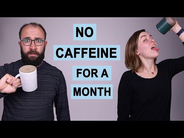 We Quit Caffeine for a Month, Here's What Happened