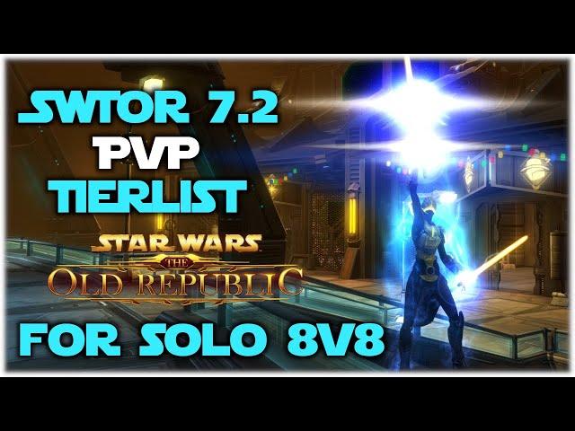 8v8 SWTOR PvP Tierlist 7.2