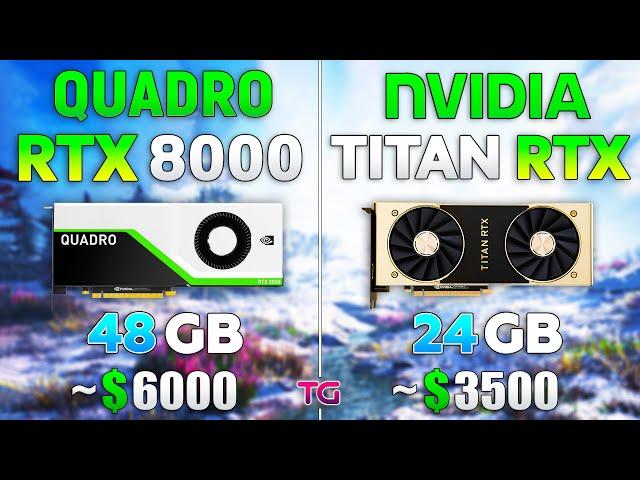 Quadro RTX 8000 vs TITAN RTX - Test in 8 Games